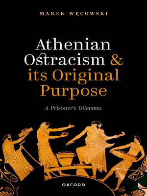 cover image of Athenian Ostracism and its Original Purpose